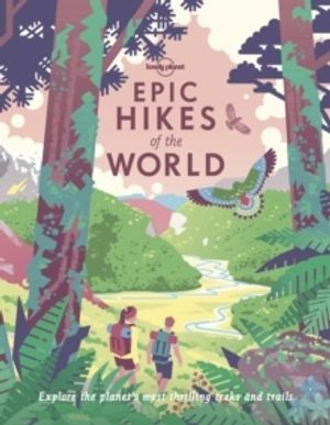 Epic hikes of the world 1 | 1:a upplagan