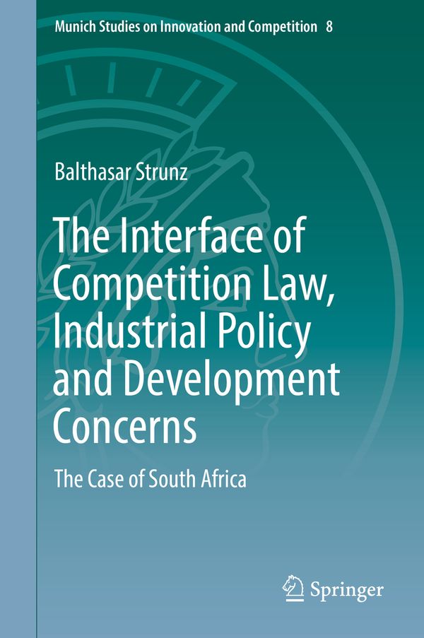 The Interface of Competition Law, Industrial Policy and Development Concerns | 1:a upplagan