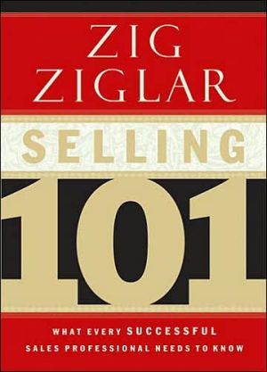 Selling 101 - what every successful sales professional needs to know