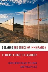 Debating the Ethics of Immigration | 0:e upplagan