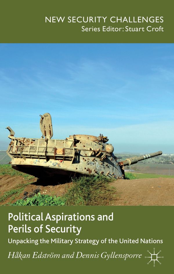 Political Aspirations and Perils of Security | 2 013:e upplagan