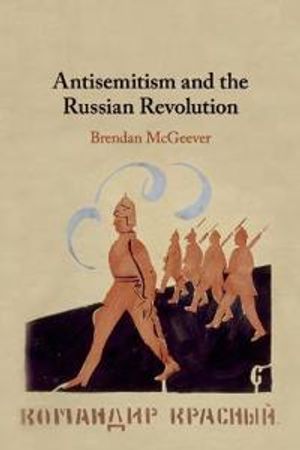 Antisemitism and the Russian Revolution