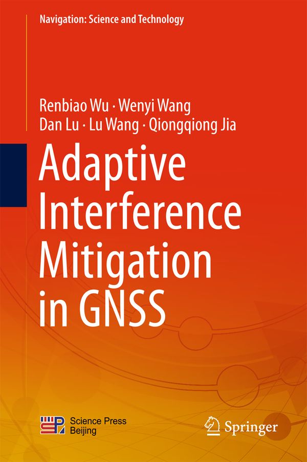 Adaptive Interference Mitigation in GNSS | 1:a upplagan