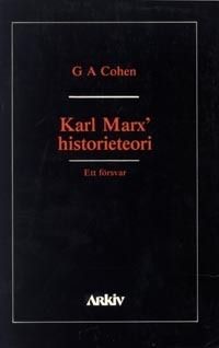 Karl Marx' historieteori : ett försvar | 0:e upplagan