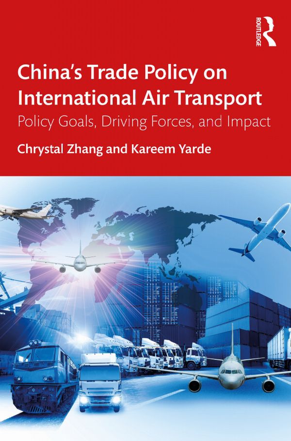 China’s Trade Policy on International Air Transport | 1:a upplagan