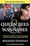 Queen bees and wannabes for the facebook generation - helping your teenage