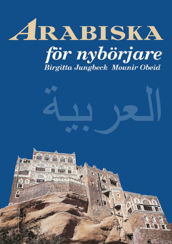 Arabiska för nybörjare | 5:e upplagan