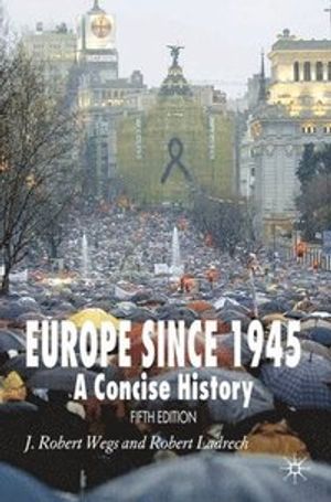 Europe Since 1945 | 5:e upplagan