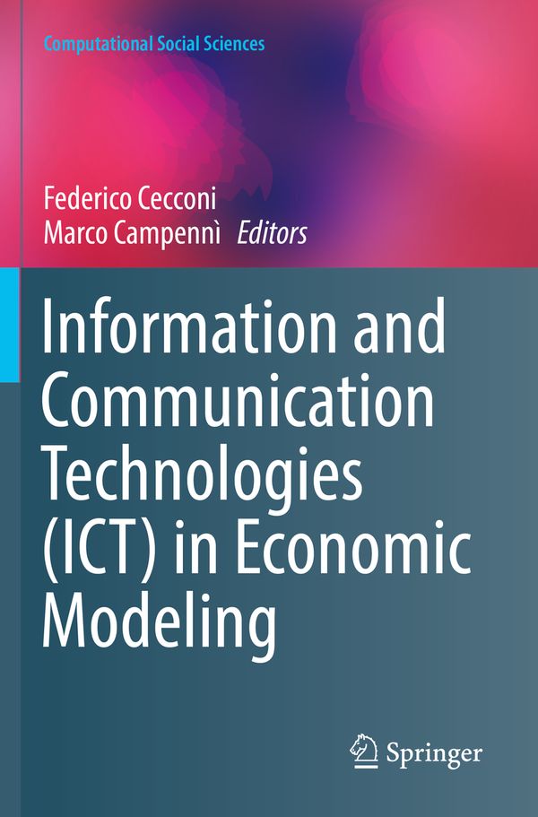 Information and Communication Technologies (ICT) in Economic Modeling (Computational Social Sciences) | 1:a upplagan