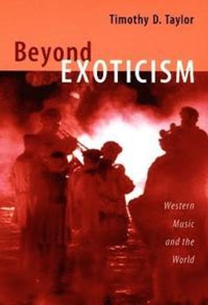 Beyond Exoticism Western Music and the World