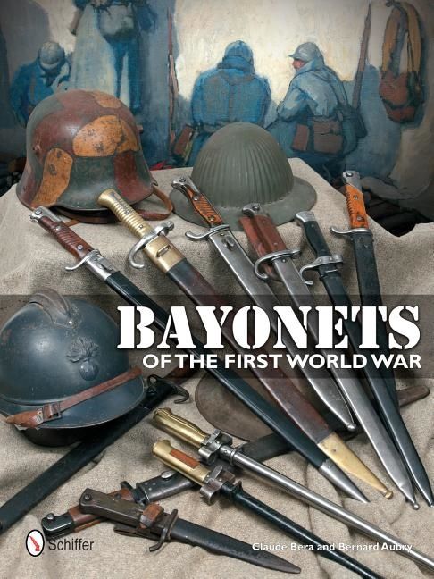 Bayonets of the first world war | 0:e upplagan