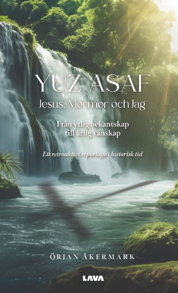 Yuz Asaf: Jesus, Mormor och Jag | 0:e upplagan