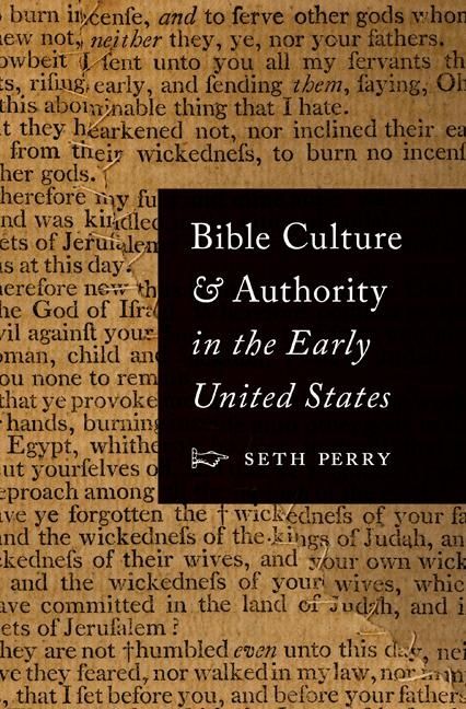 Bible culture and authority in the early united states | 0:e upplagan