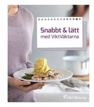 Snabbt och lätt med ViktVäktarna