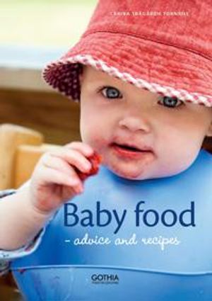 Baby food : advice and recipes | 1:a upplagan