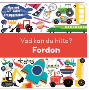 Vad kan du hitta? : fordon