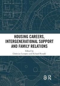 Housing Careers, Intergenerational Support and Family Relations