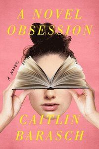 A Novel Obsession