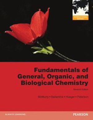 Fundamentals of General, Organic, and Biological Chemistry | 7:e upplagan