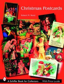 Christmas Postcards : A Collector's Guide