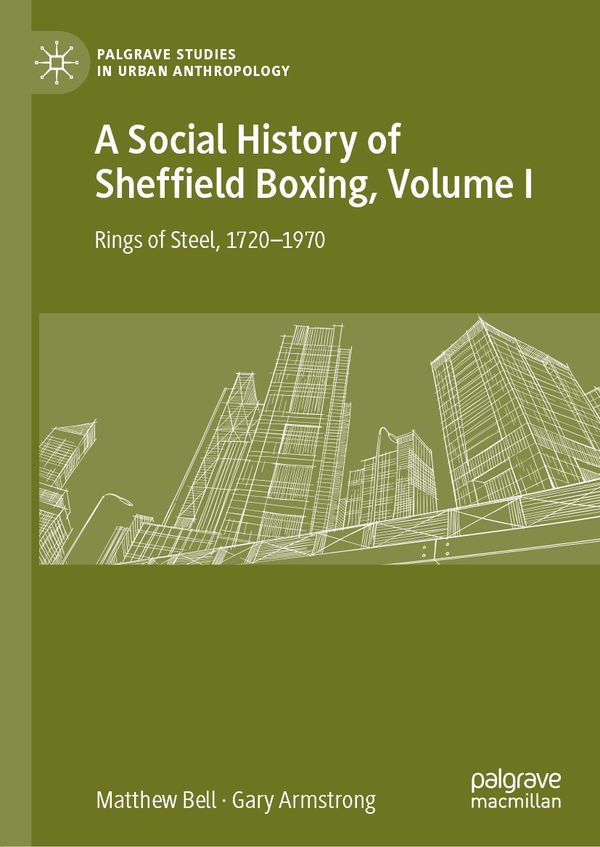 A Social History of Sheffield Boxing, Volume I | 1:a upplagan