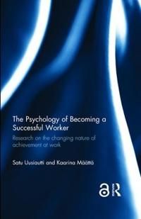 The Psychology of Becoming a Successful Worker | 1:a upplagan