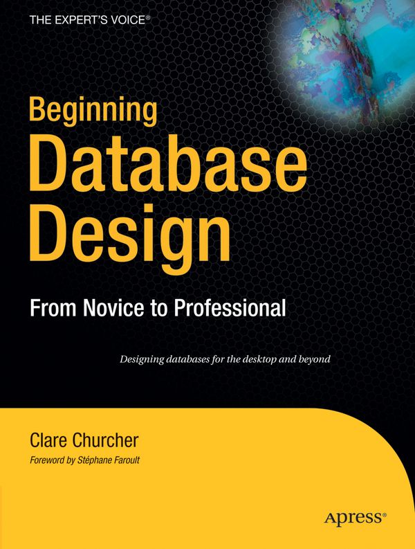 Beginning Database Design: From Novice to Professional | 1:a upplagan