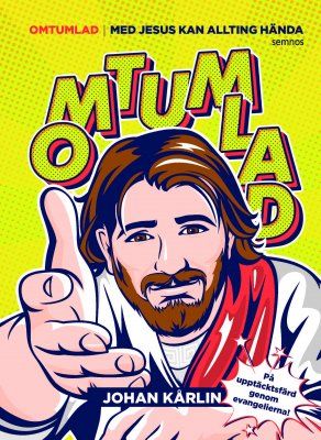 Omtumlad - med Jesus kan allting hända | 0:e upplagan
