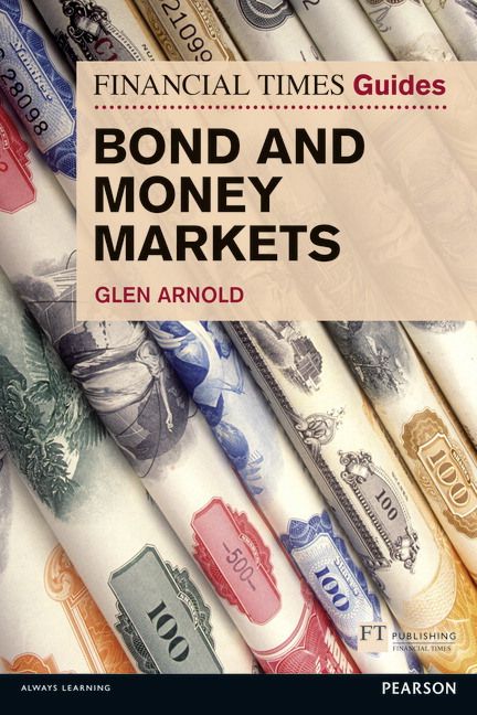 FT Guide to Bond and Money Markets | 0:e upplagan
