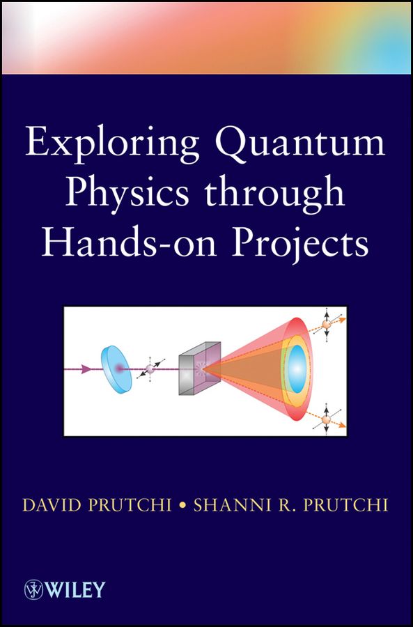 Exploring Quantum Physics Through Hands-On Projects | 1:a upplagan