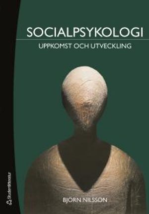 Socialpsykologi : uppkomst och utveckling | 1:a upplagan