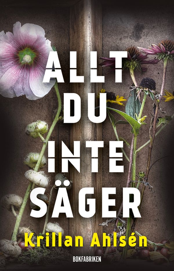 Allt du inte säger | 0:e upplagan