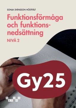 Funktionsförmåga och funktionsnedsättning, nivå 2 | 1:a upplagan