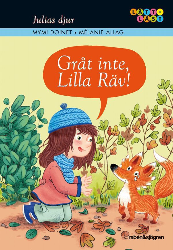Julias djur. Gråt inte, Lilla Räv! | 1:a upplagan