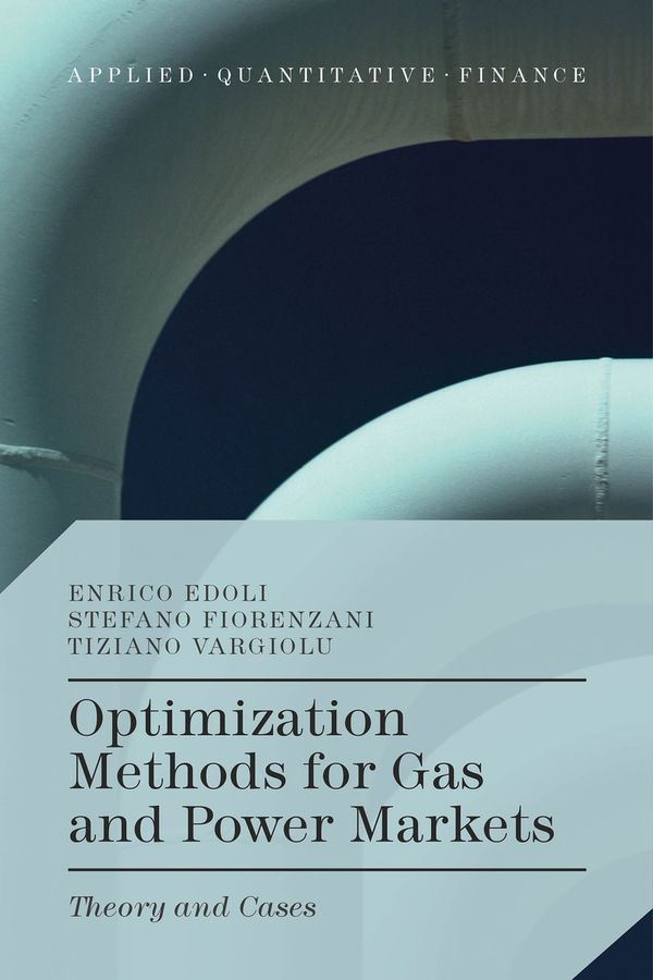 Optimization Methods for Gas and Power Markets | 1:a upplagan
