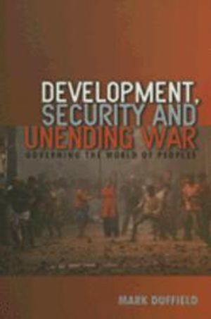 Development, Security and Unending War | 1:a upplagan