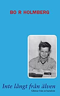 Inte långt från älven | 0:e upplagan