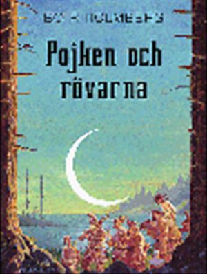 Pojken och rövarna | 1:a upplagan