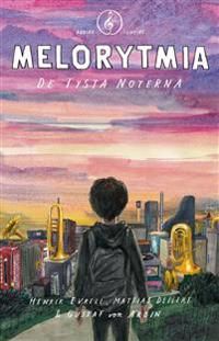 Melorytmia - De tysta noterna | 1:a upplagan