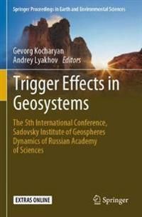 Trigger Effects in Geosystems