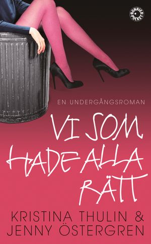 Vi som hade alla rätt