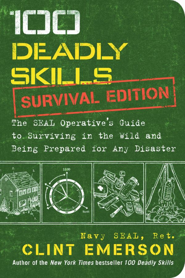 100 Deadly Skills: Survival Edition | 0:e upplagan