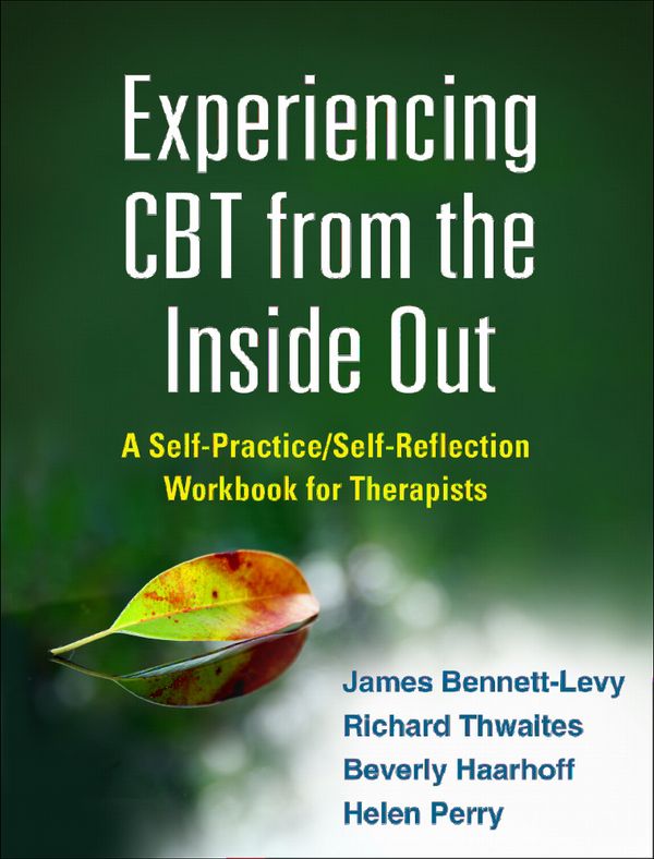 Experiencing CBT from the Inside Out | 1:a upplagan