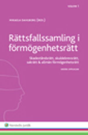 Rättsfallssamling i förmögenhetsrätt, Volym 1 : Skadeståndsrätt, skuldebrevsrätt, sakrätt & allmän förmögenhetsrätt |  2:e upplagan