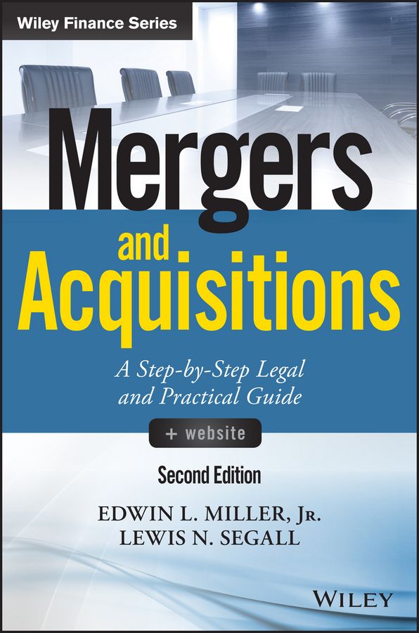 Mergers and Acquisitions, + Website: A Step-By-Step Legal and Practical Guide | 1:a upplagan