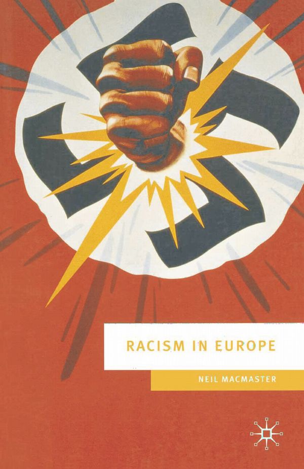 Racism in Europe, 1870-2000 | 0:e upplagan