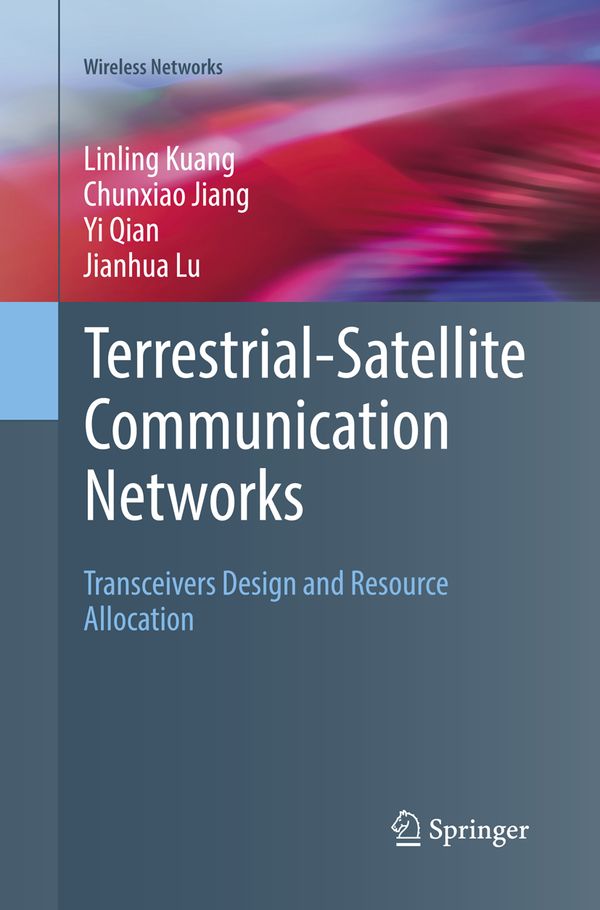 Terrestrial-Satellite Communication Networks | 1:a upplagan