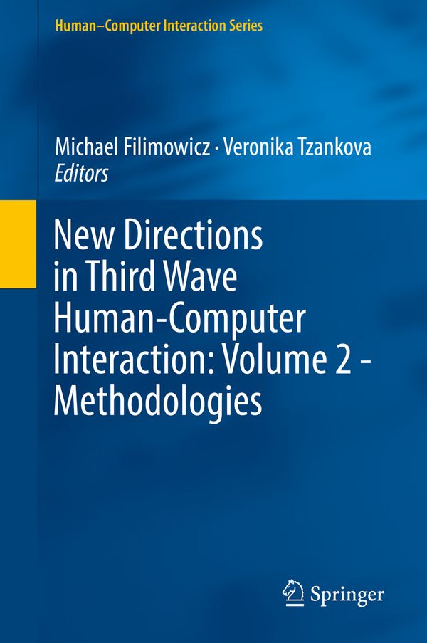 New Directions in Third Wave Human-Computer Interaction: Volume 2 - Methodologies | 1:a upplagan