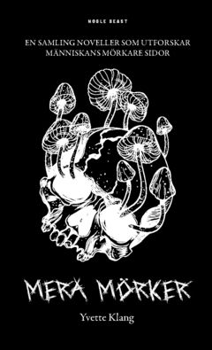 Mera mörker | 0:e upplagan