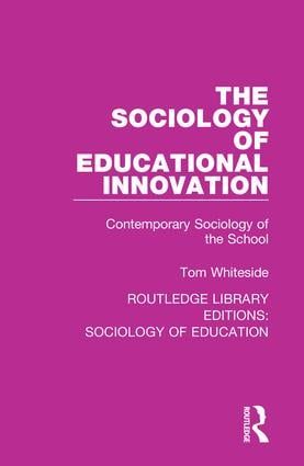 The Sociology of Educational Innovation | 1:a upplagan